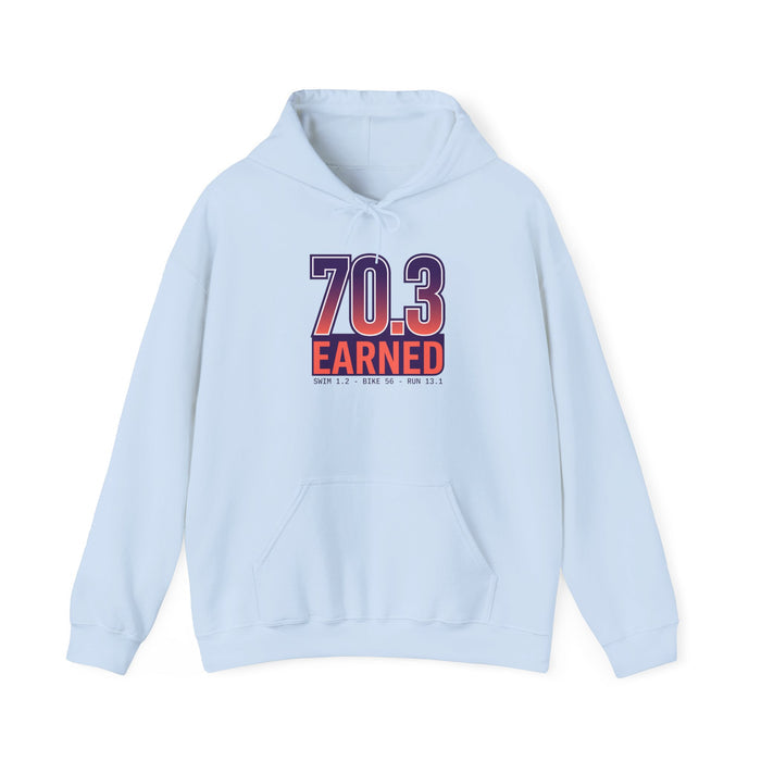 70.3 Earned Hoodie — Triathlon Half-Ironman 70.3 Finisher Sweatshirt