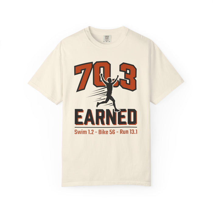 70.3 Earned Triathlon T-Shirt — Swim 1.2 · Bike 56 · Run 13.1