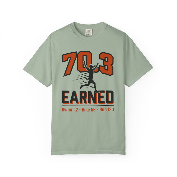 70.3 Earned Triathlon T-Shirt — Swim 1.2 · Bike 56 · Run 13.1