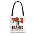 70.3 Earned Triathlon Tote Bag — Swim 1.2 • Bike 56 • Run 13.1