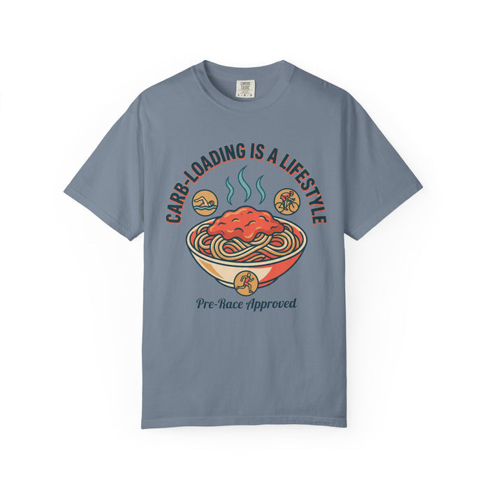 Carb-Loading Is a Lifestyle T-Shirt — Pre-Race Approved Pasta Tee