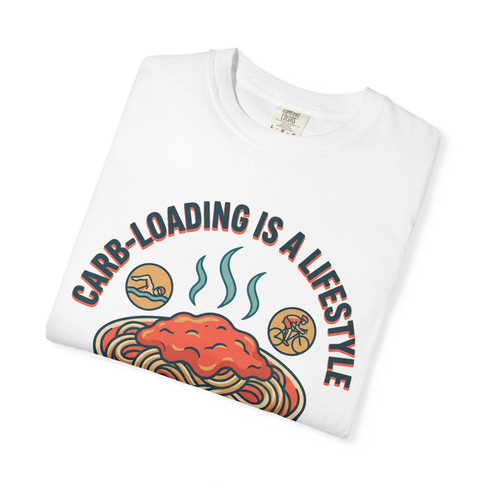 Carb-Loading Is a Lifestyle T-Shirt — Pre-Race Approved Pasta Tee