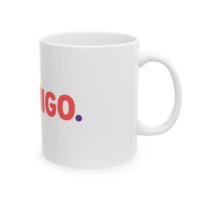 Ceramic Mug - "TRÍAMIGO" Fun Spanish Friendship Coffee Cup (11oz, 15oz)