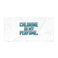 Chlorine Is My Perfume Beach Towel — Funny Swimmer Pool & Beach Towel