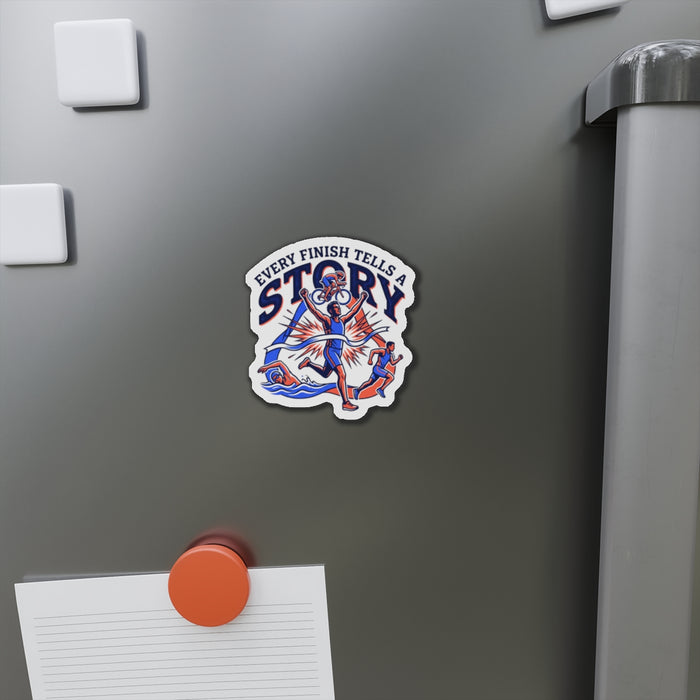 Die-Cut Magnet - "Every Finish Tells a Story" Triathlon Finish Line Design