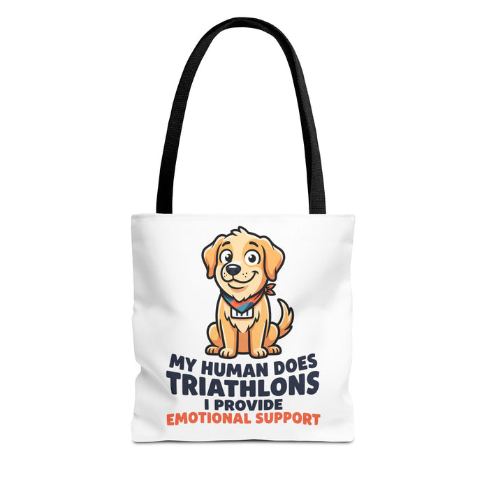 Dog Lover Tote Bag — "My Human Does Triathlons I Provide Emotional Support" Cute Pet Rescue Gift