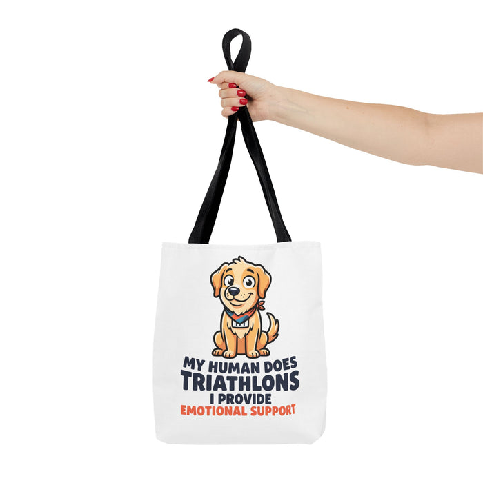 Dog Lover Tote Bag — "My Human Does Triathlons I Provide Emotional Support" Cute Pet Rescue Gift