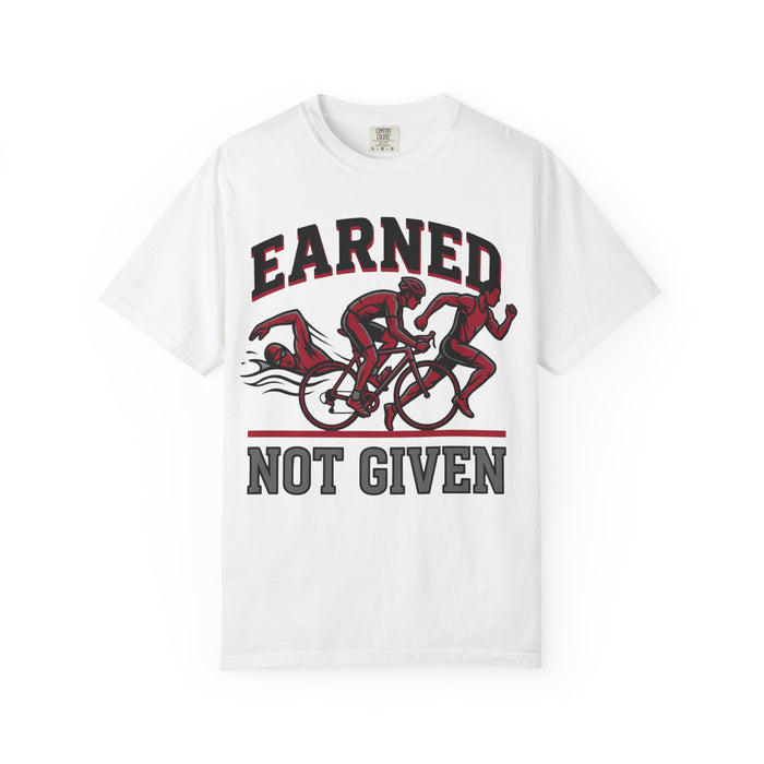 Earned Not Given Cycling T-Shirt — Motivational Bike Race Tee
