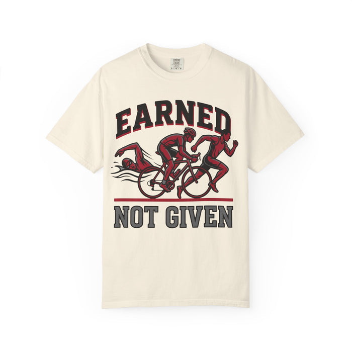 Earned Not Given Cycling T-Shirt — Motivational Bike Race Tee