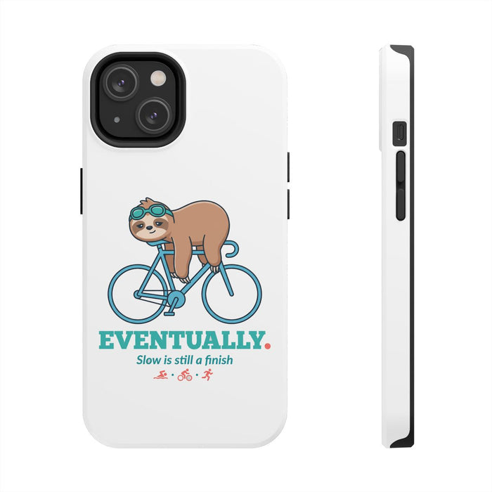 Eventually Sloth Triathlete Phone Case