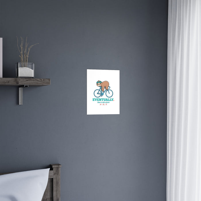 Eventually Sloth Triathlete Poster
