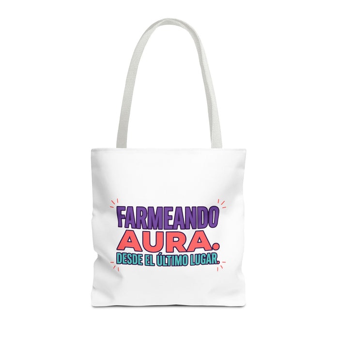 Farmeando Aura — Desde El Último Lugar Tote Bag