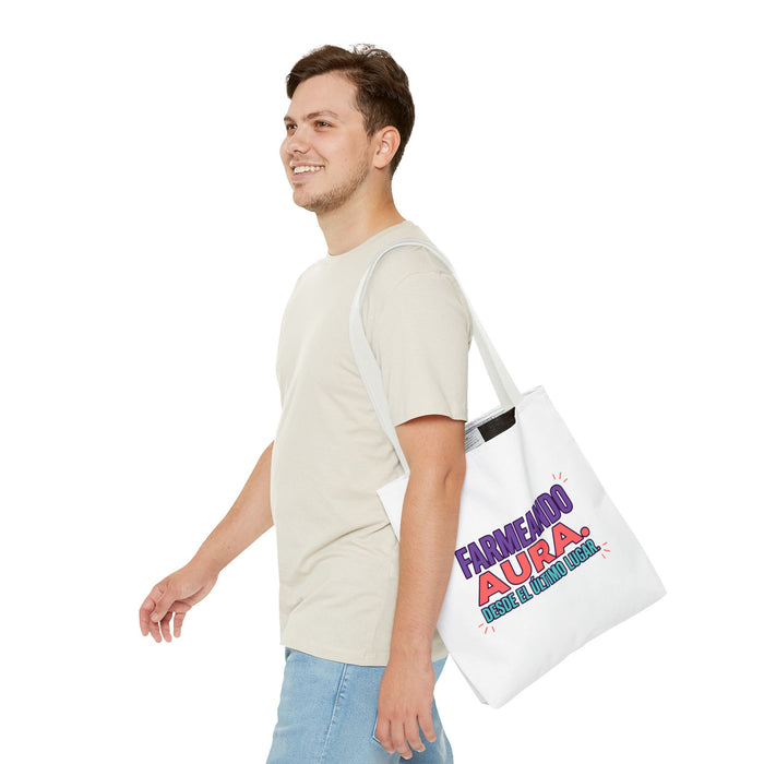 Farmeando Aura — Desde El Último Lugar Tote Bag