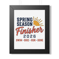 Framed Poster — "Spring Season Finisher 2026" Swim Bike Run Wall Art