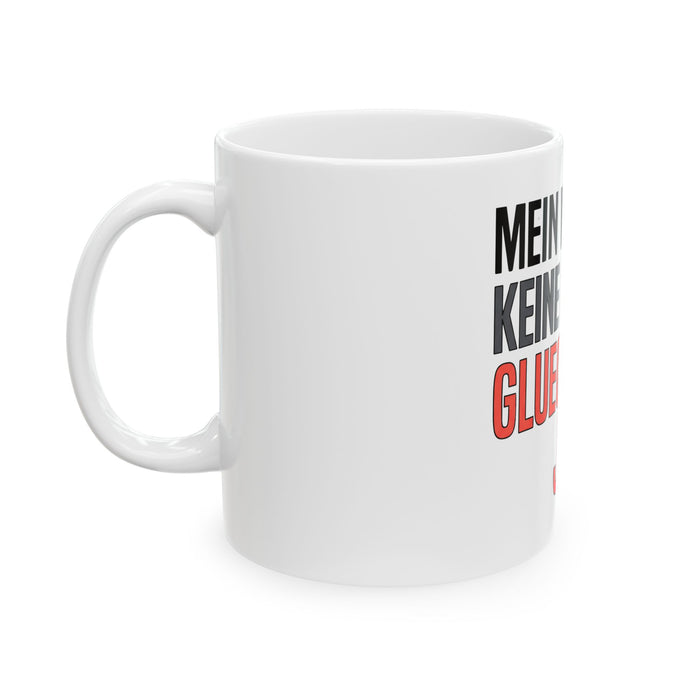 German Running Mug — "Mein VO2max? Keine Ahnung. Gluecklich? Ja." Ceramic Coffee Cup (11oz/15oz)