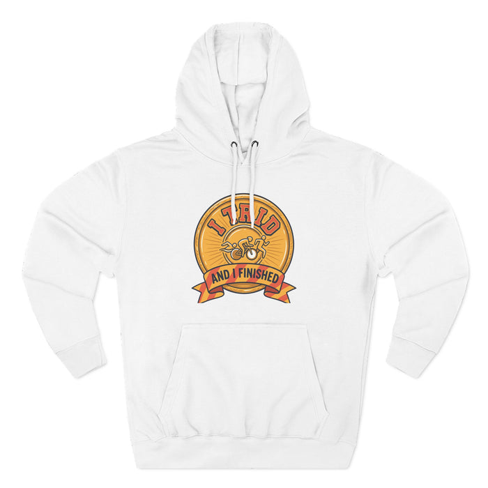 Hoodie — "I Tried and I Finished" Medal Graphic Hoodie