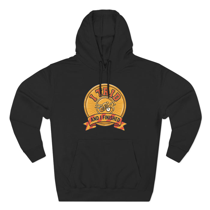 Hoodie — "I Tried and I Finished" Medal Graphic Hoodie