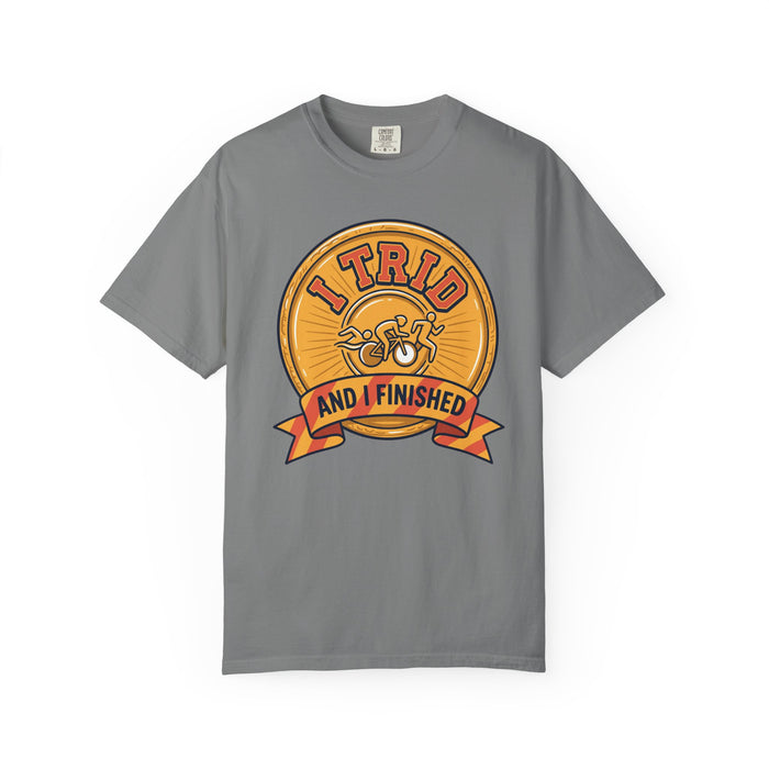 I Tried and I Finished T-Shirt — Funny Cycling/Running Achievement Tee