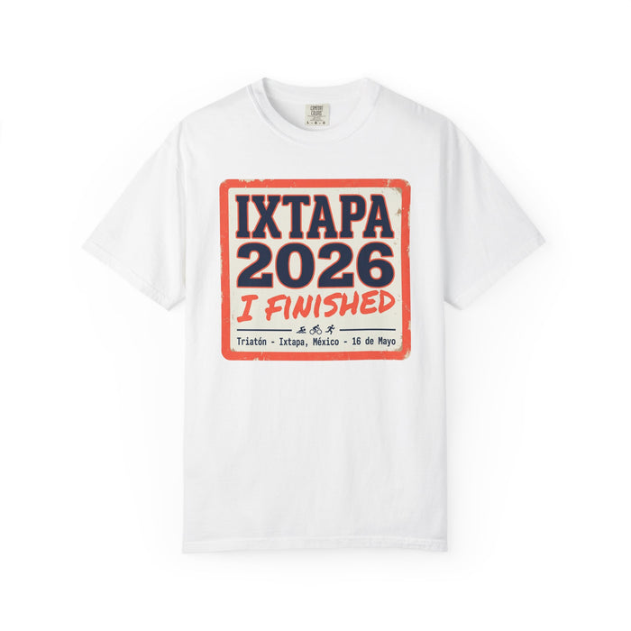 Ixtapa 2026 I Finished T‑Shirt