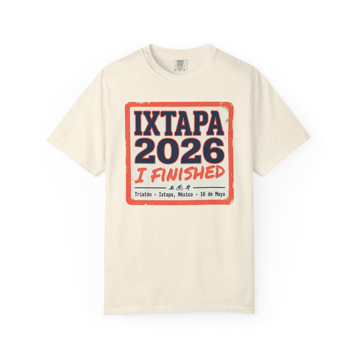Ixtapa 2026 I Finished T‑Shirt