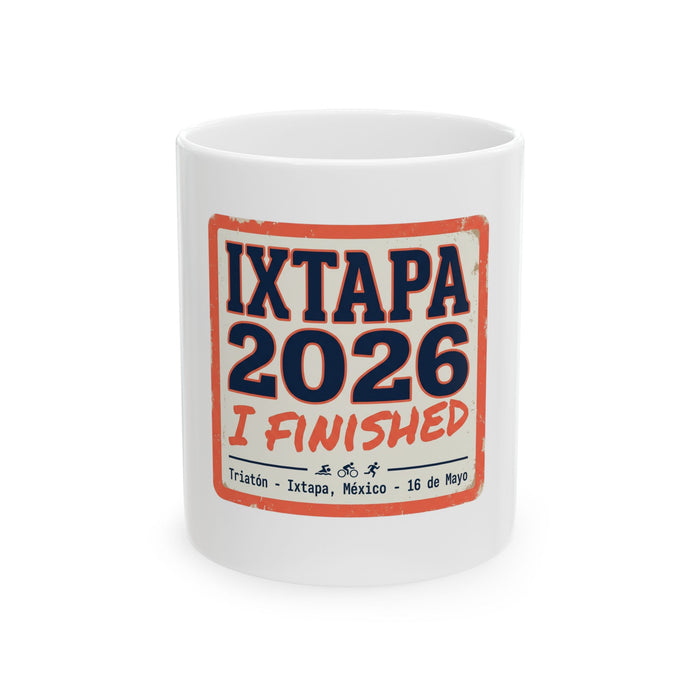 Ixtapa 2026 Triathlon Mug – "I Finished" 11oz/15oz Ceramic Souvenir
