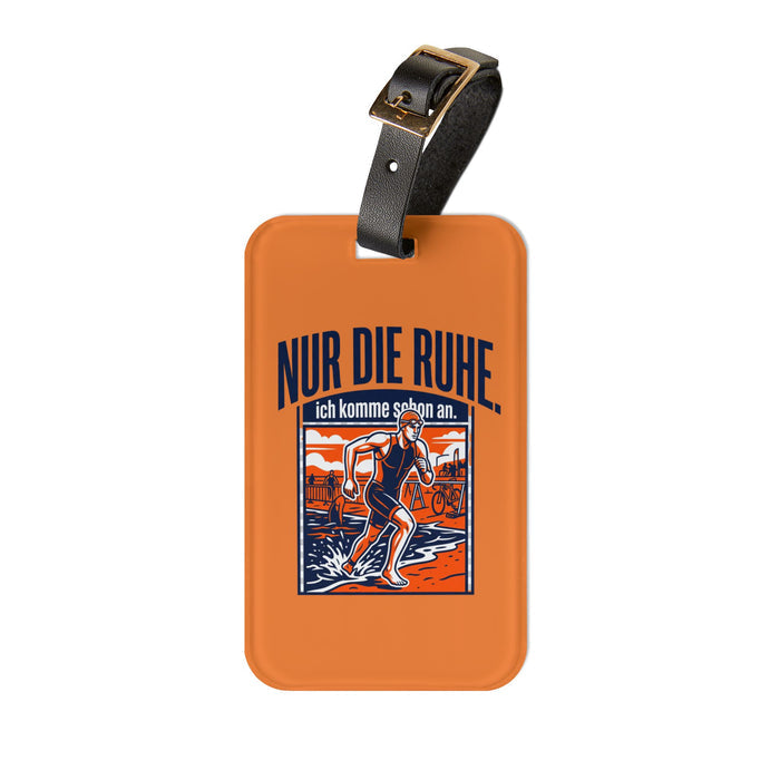 Luggage Tag - "Nur die Ruhe, ich komme schon an" Runner Travel ID