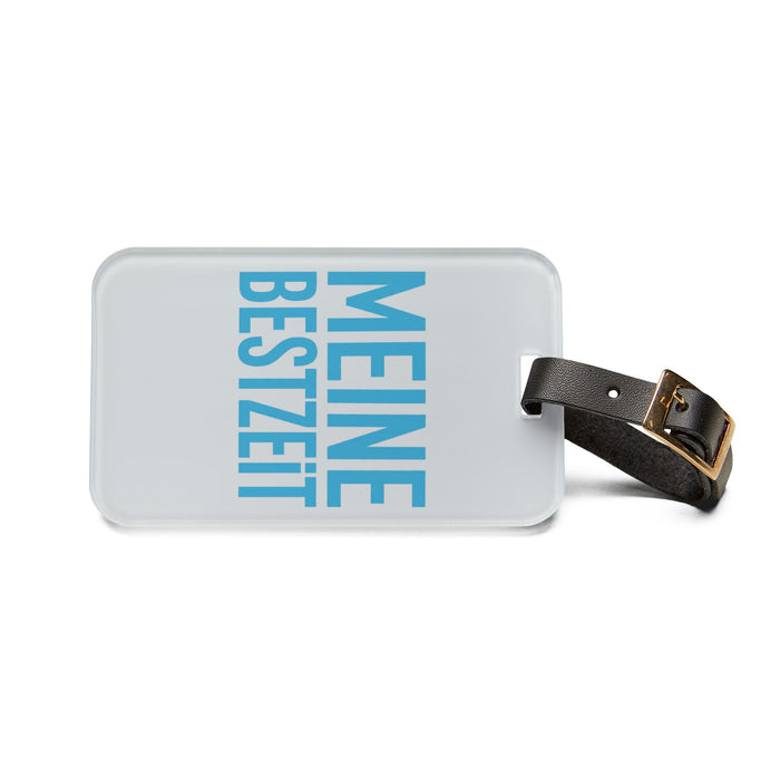 Luggage Tag — 'MEINE BESTZEIT' Bold German Travel ID Tag