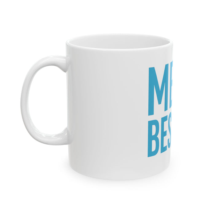 Meine Bestzeit Ceramic Mug — German 'My Best Time' Motivational Coffee Cup