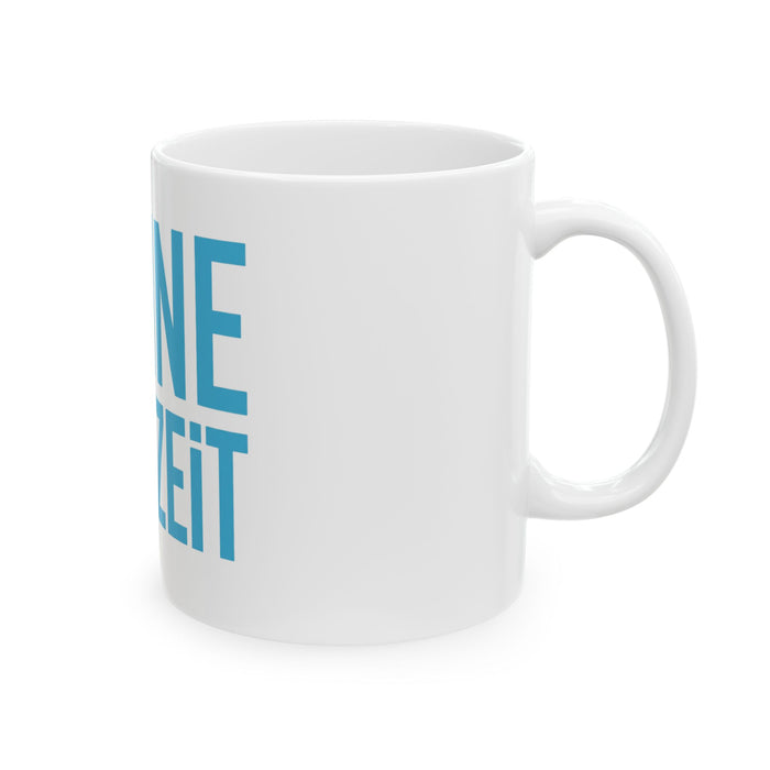 Meine Bestzeit Ceramic Mug — German 'My Best Time' Motivational Coffee Cup