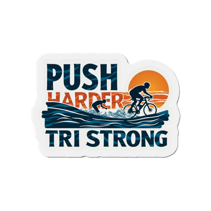 Motivational Die-Cut Magnet for Triathletes - Home Decor - alternate view