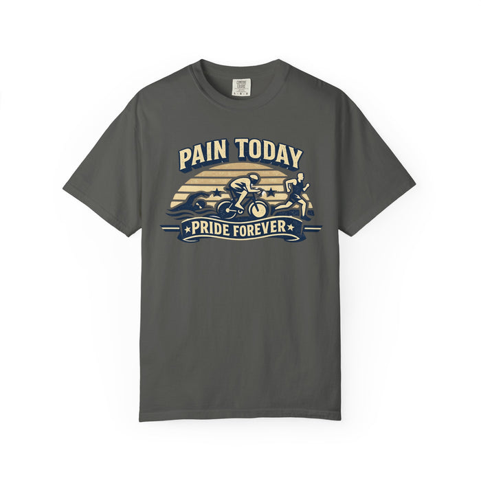 Pain Today Pride Forever T-Shirt — Triathlon / Endurance Athlete Tee