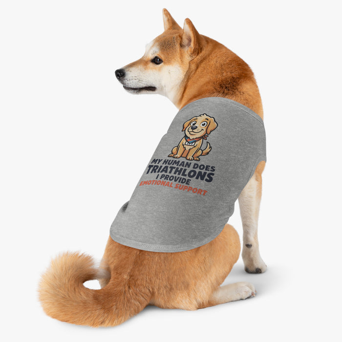 Pet Tank Top — "My Human Does Triathlons I Provide Emotional Support" Dog Shirt