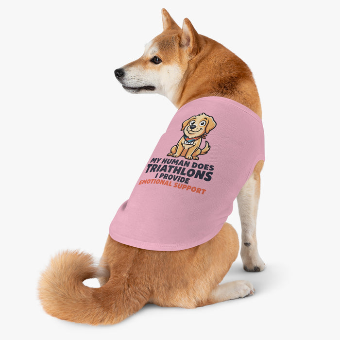 Pet Tank Top — "My Human Does Triathlons I Provide Emotional Support" Dog Shirt