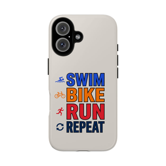 Phone Case — “Swim Bike Run Repeat” Triathlon Motivational Protectiv