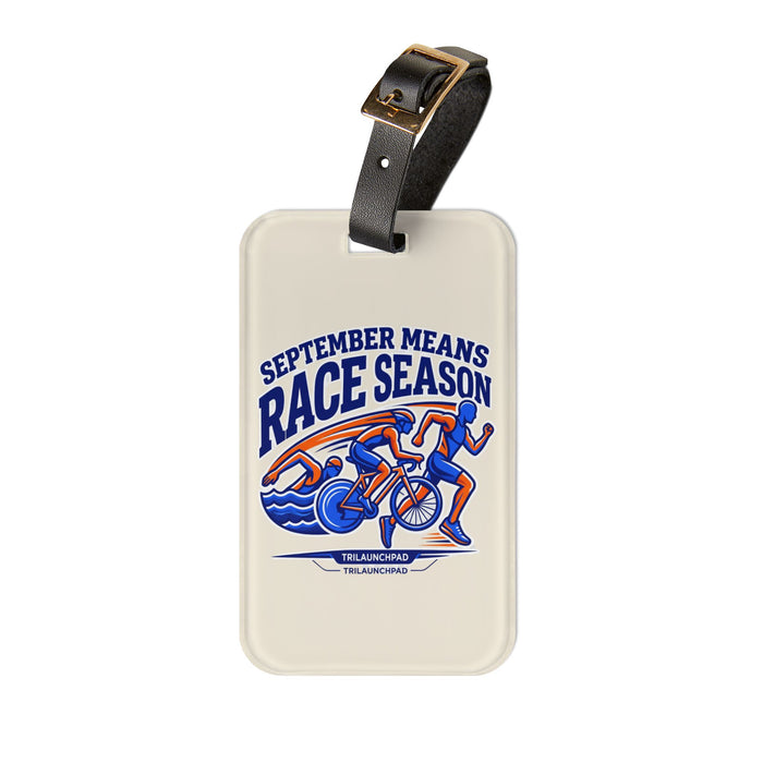 Race Season Luggage Tag — "September Means Race Season" Travel ID for Triathletes & Runners