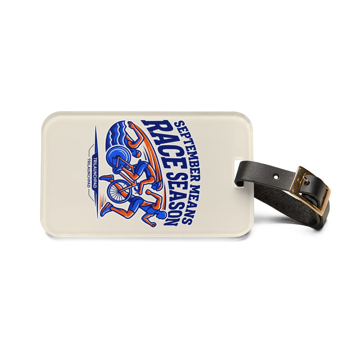 Race Season Luggage Tag — "September Means Race Season" Travel ID for Triathletes & Runners