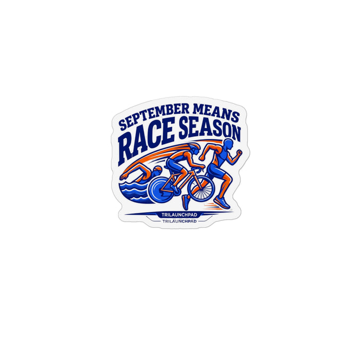 Race Season Magnet — "September Means Race Season" Cycling Triathlon Sticker-Style Magnet