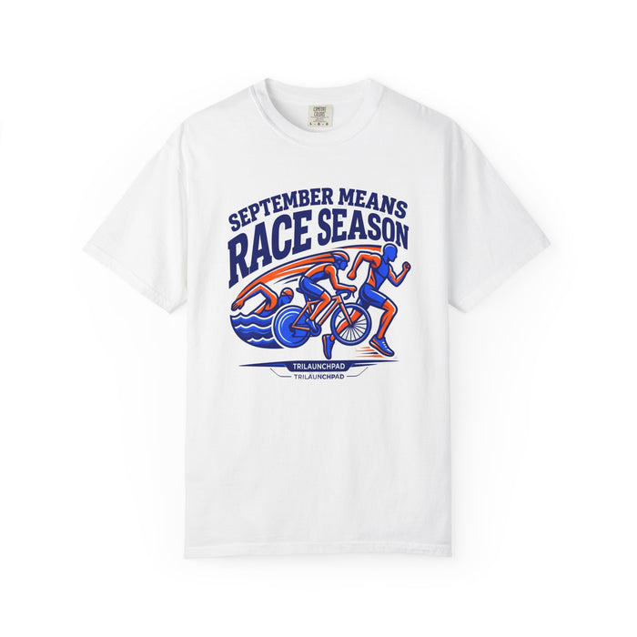 Race Season T-Shirt — "September Means Race Season" Triathlon Cycling & Running Graphic Tee