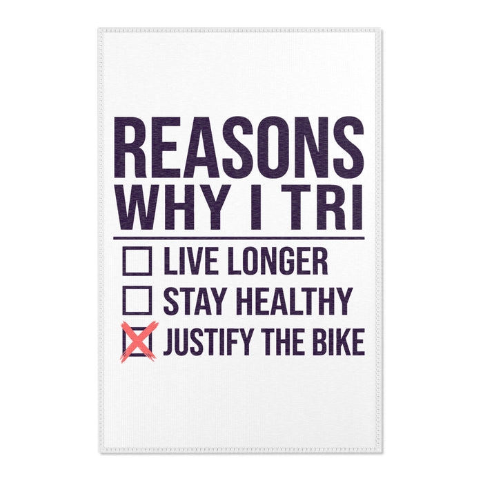 Reasons Why I Tri Transition Mat — "Justify the Bike" Funny Triathlon Area Rug