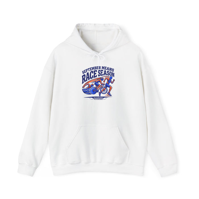 September Means Race Season Hoodie — Triathlon Pullover