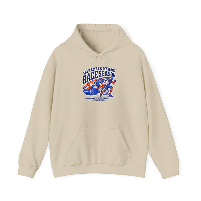 September Means Race Season Hoodie — Triathlon Pullover