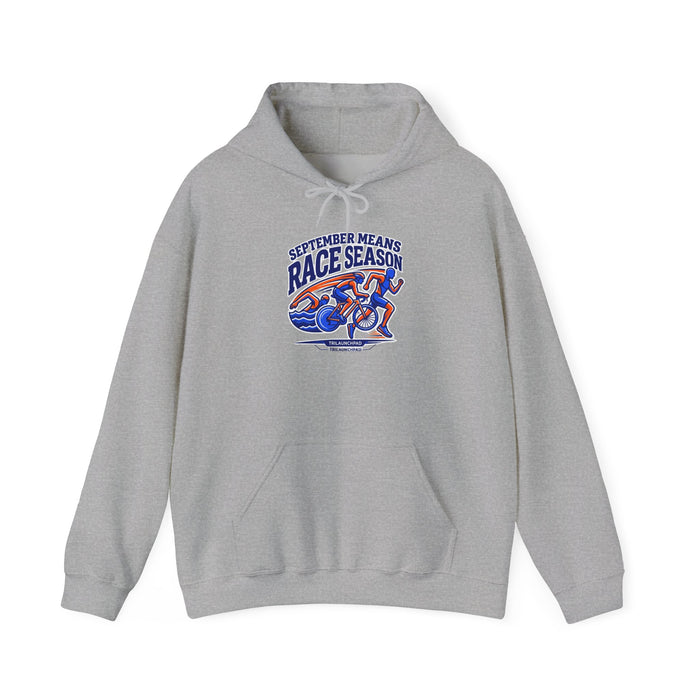 September Means Race Season Hoodie — Triathlon Pullover