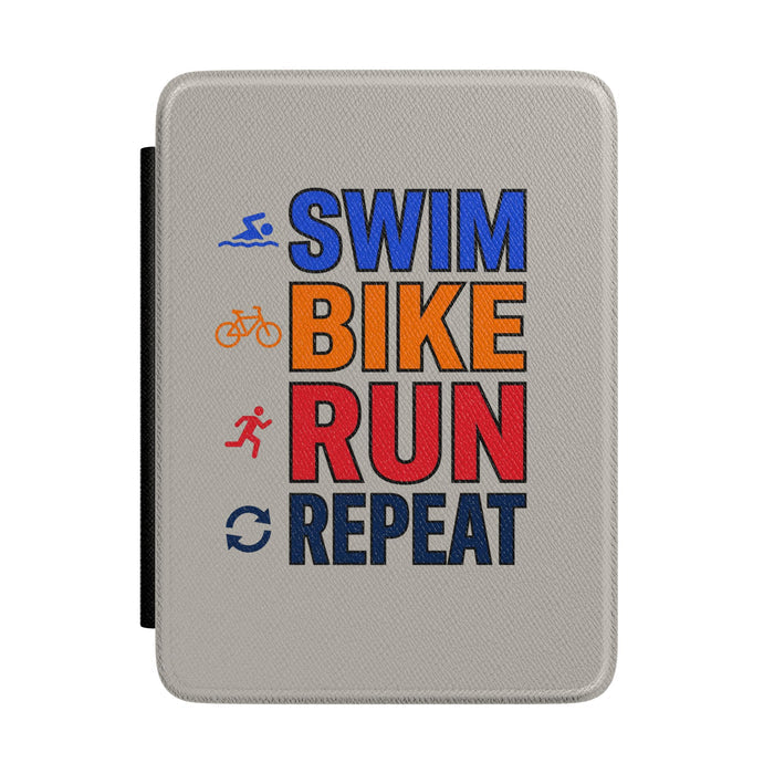 Swim Bike Run Repeat Kindle Case — Triathlon Motivational E-Reader C