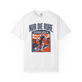 T-Shirt — "Nur die Ruhe" Skater Graphic Tee (German Relax Skateboarding Design)