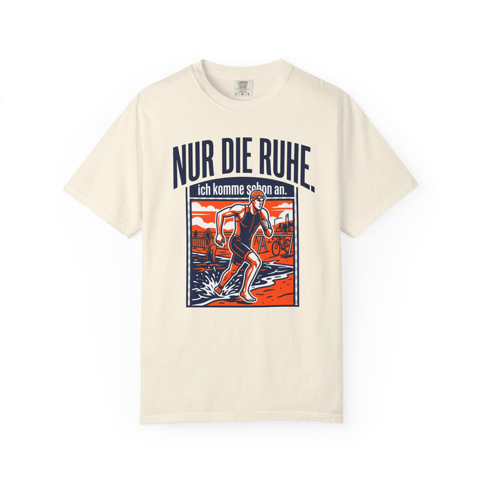 T-Shirt — "Nur die Ruhe" Skater Graphic Tee (German Relax Skateboarding Design)