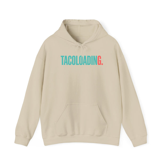 TACOLOADING Hoodie – Funny Taco Loading Graphic Pullover for Taco Lovers