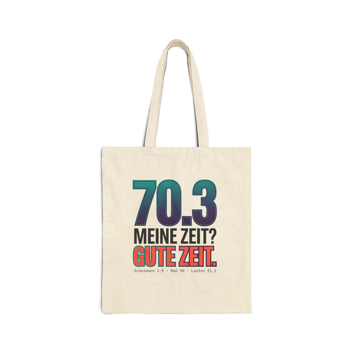 Tote Bag — "70.3 Meine Zeit? Gute Zeit." Triathlon Canvas Tote (Sport Gift)
