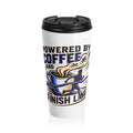 Travel Mug — "Powered by Coffee and Finish Lines" Runner Stainless Steel Tumbler