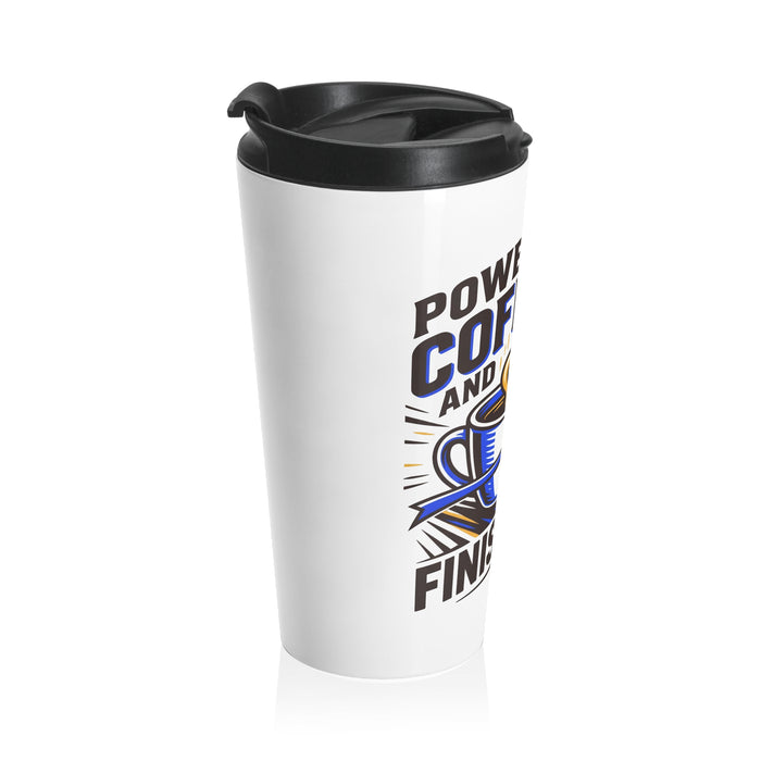 Travel Mug — "Powered by Coffee and Finish Lines" Runner Stainless Steel Tumbler