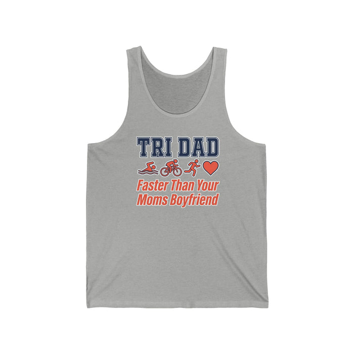 Tri Dad Tank Top — "Faster Than Your Mom’s Boyfriend" Triathlon Funny Dad Shirt